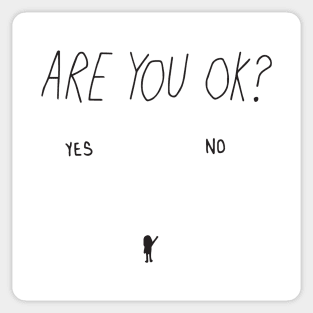 are you ok? Sticker